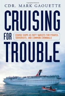 Cruising for Trouble - Cruise Ship Terrorism 
